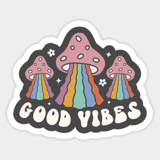 Good vibes, magical mushrooms Sticker